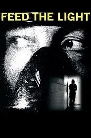 Feed the Light movie poster