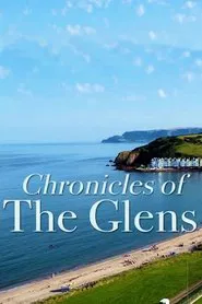Chronicles of the Glens tv show poster