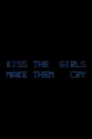 Kiss the Girls: Make them Cry movie poster