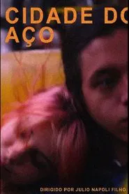 Cidade do Aço movie poster
