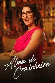 Alma de Cozinheira tv show poster