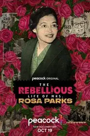 Poster do filme The Rebellious Life of Mrs. Rosa Parks