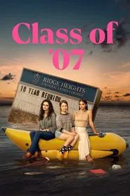 Class of '07 tv show poster