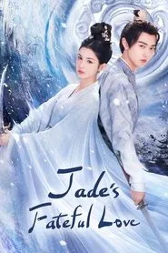 Jade's Fateful Love tv show poster