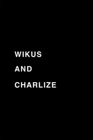 Wikus and Charlize movie poster