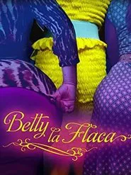 Betty La Flaca movie poster