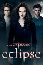 Poster do filme A Saga Crepúsculo: Eclipse