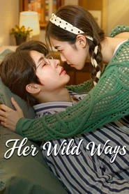 Her Wild Ways tv show poster