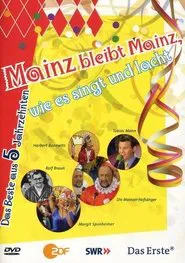Mainz bleibt Mainz, wie es singt und lacht - Das Beste aus 5 Jahrzenten movie poster