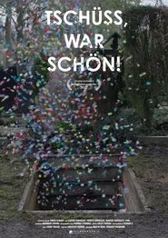 Tschüss, war schön! movie poster