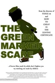 The Green Marker Scare movie poster