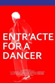 Entr'acte for a Dancer movie poster