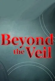 Beyond the Veil tv show poster