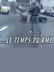 Le temps du RMI movie poster