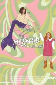 Mermaid, Bitch movie poster