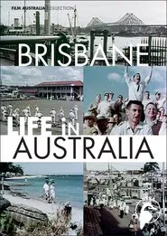 Life in Australia: Brisbane movie poster