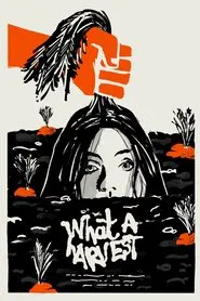 What a Harvest movie poster