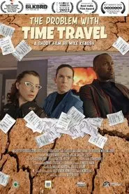 The Problem with Time Travel movie poster