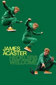 James Acaster: Hecklers Welcome movie poster