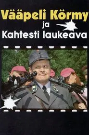 Vääpeli Körmy ja kahtesti laukeava movie poster