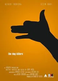 Poster do filme The Dog Killers
