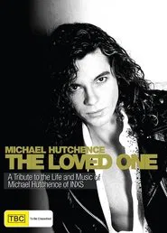 Michael Hutchence - The Loved One movie poster