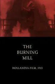 The Burning Mill movie poster