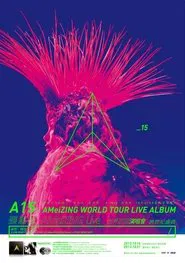 A15 - AMeiZING World Tour Live Album movie poster