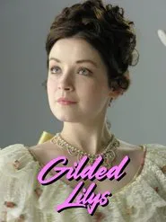 Gilded Lilys movie poster