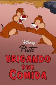 Poster do filme Brigando Por Comida