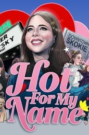 Hot For My Name movie poster