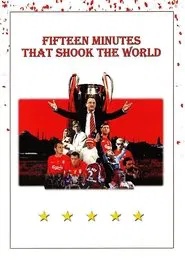 Fifteen Minutes That Shook the World movie poster