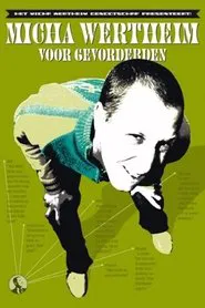 Poster do filme Micha Wertheim: Voor Gevorderden