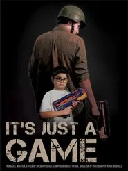 It's Just A Game movie poster