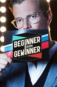 Beginner gegen Gewinner tv show poster