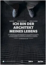 Ich bin der Architekt meines Lebens movie poster