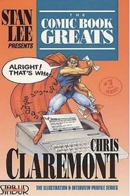 The Comic Book Greats: Chris Claremont movie poster