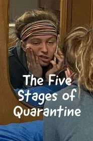 The Five Stages of Quarantine movie poster