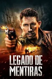 Poster do filme Legado de Mentiras