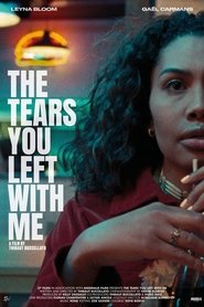 The Tears You Left with Me movie poster