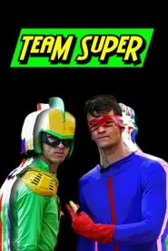 Team Super tv show poster
