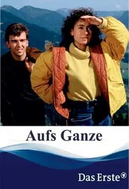 Aufs Ganze movie poster