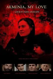 Armenia, My Love... movie poster