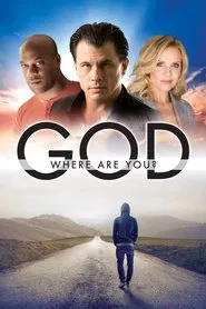 God Where Are You? movie poster