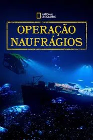 Poster da série Operação Naufrágios