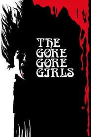 Poster do filme The Gore Gore Girls