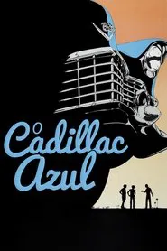 Poster do filme O Cadillac Azul
