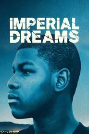 Imperial Dreams movie poster