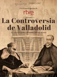 The Valladolid Debate: Rising of Human Rights movie poster