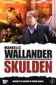 Wallander 15 - Skulden (The Guilt) movie poster